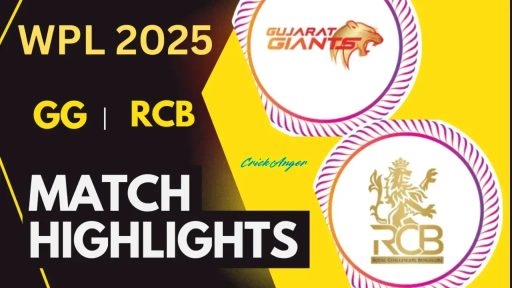 GG vs RCB Match Highlights WPL 2025